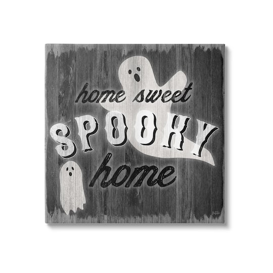 Stupell Industries Sweet Spooky Home Ghosts Sign Canvas Wall Art